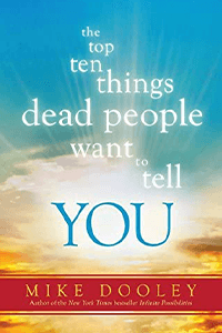 The Top Ten Things Dead People Want to Tell You (book)
