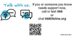 talk with us, if you or someone you know nees support now, call or text 988 or chat 988 lifeline